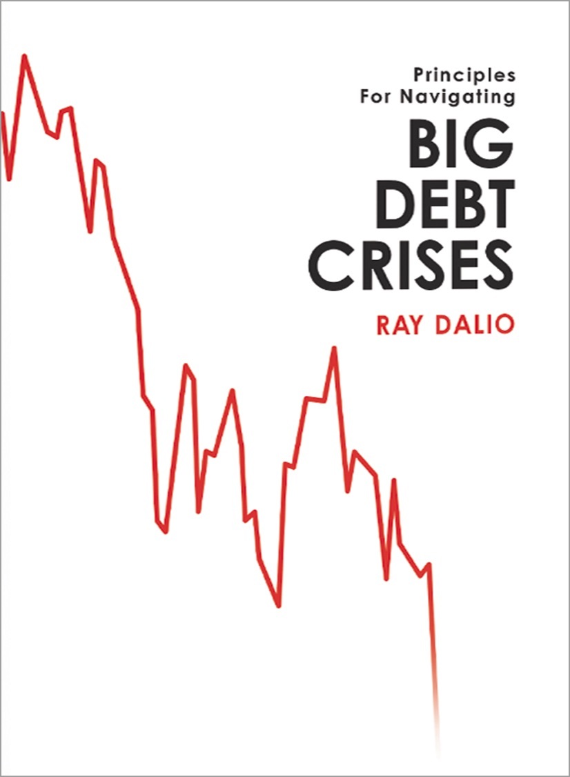 Principles for Navigating Big Debt Crises Free PDF Download